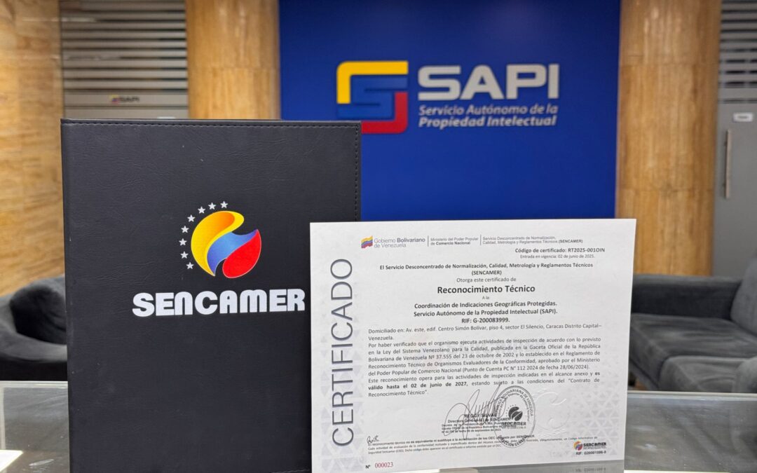 Servicio Autónomo de la Propiedad Intelectual recibe certificado de reconocimiento técnico de Sencamer por concesiones de IGP